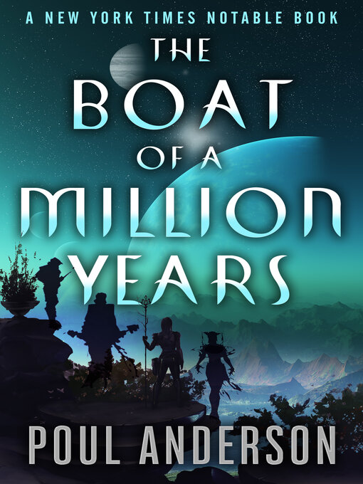 Title details for The Boat of a Million Years by Poul Anderson - Available
